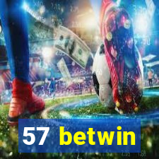 57 betwin